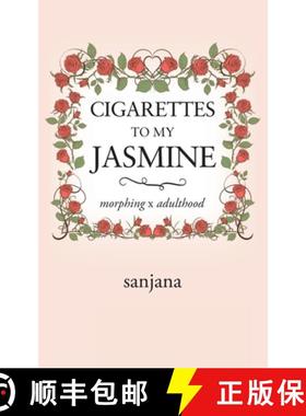 【3-4周达】Cigarettes to My Jasmine: Morphing X Adulthood [9781543702873]