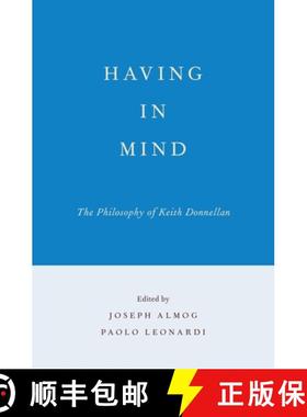 【3-4周达】Having in Mind: The Philosophy of Keith Donnellan [9780199844845]