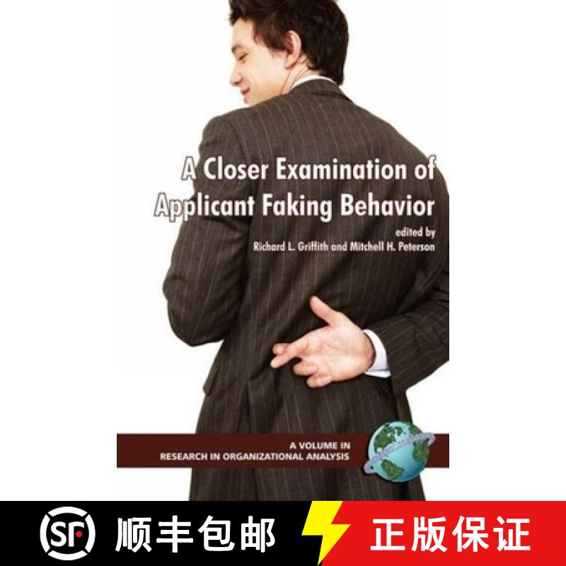 【3-4周达】A Closer Examinatino of Applicant Faking Behavior (PB) [9781593115135]
