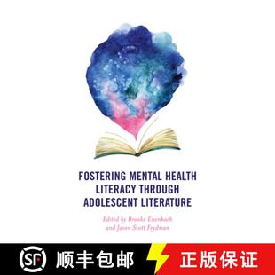Health Fostering Literature 9781475858808 Through Literacy Mental 4周达 Adolescent