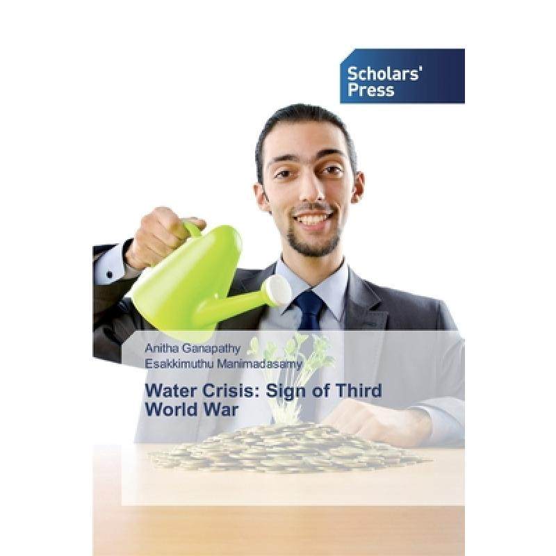 预订 water crisis: sign of third world war [9786138834298]