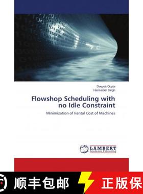 预订 Flowshop Scheduling with no Idle Constraint [9786202029469]