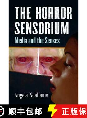 【3-4周达】The Horror Sensorium : Media and the Senses [9780786461271]