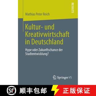Kultur 9783658018061 Stadtentwicklung? Hype 4周达 oder Kreativwirtschaft und der Zukunftschance Deutschland