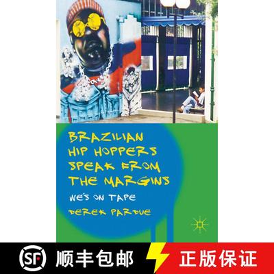 【3-4周达】Brazilian Hip Hoppers Speak from the Margins: We's on Tape [9780230120716]