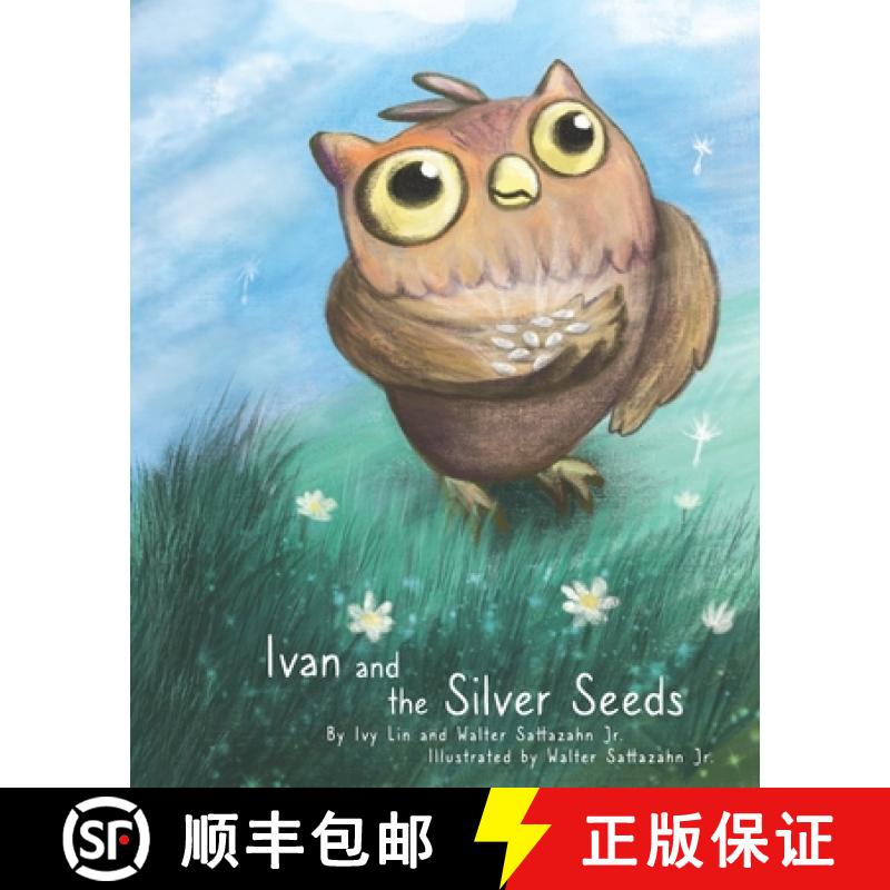 【2-3周达】Ivan and the Silver Seeds [9780578875057]
