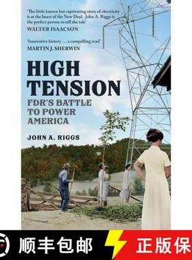 【3-4周达】High Tension: FDR's Battle to Power America [9781398115439]