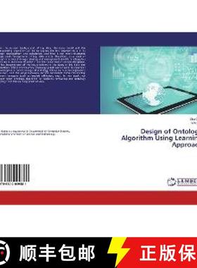 预订 Design of Ontology Algorithm Using Learning Approach [9786202009881]