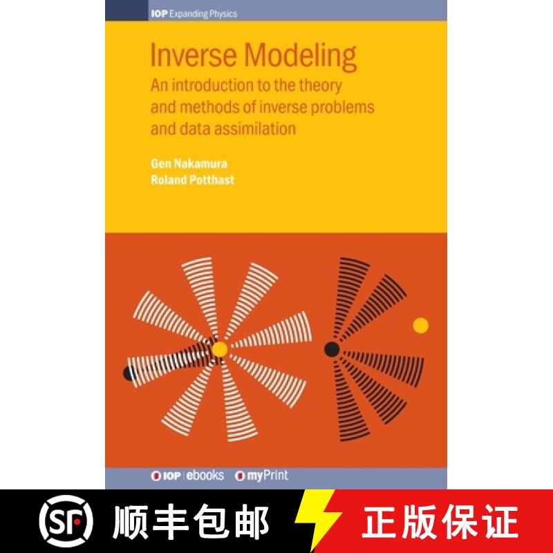 【2-3周达】Inverse Modeling : An introduction to the theory and methods of inverse problems and data ... [9780750318129]