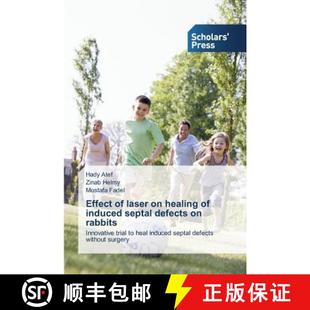rabbits laser induced septal healing 9783639859737 预订 defects Effect