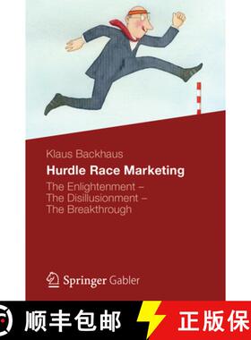 【3-4周达】Hurdle Race Marketing: The Enlightenment - The Disillusionment - The Breakthrough [9783658024437]