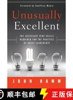 【3-4周达】Unusually Excellent: The Necessary Nine Skills Required For The Practice Of Great Leadersh... [9780470928431]