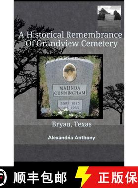 【3-4周达】A Historical Remembrance Of Grandview  Cemetery [9780359593620]