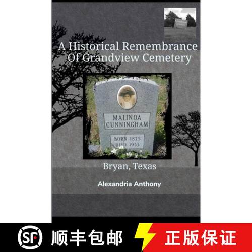 【3-4周达】A Historical Remembrance Of Grandview  Cemetery [9780359593620]