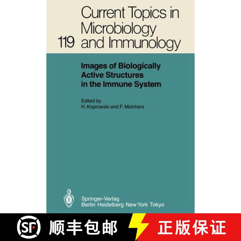 【3-4周达】Images of Biologically Active Structures in the Immune System : Their Use in Biology and M... [9783642706776]