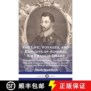 With Admiral Sir Life and 9781789875096 Original Lette... The Voyages Exploits Drake Francis Numerous 4周达