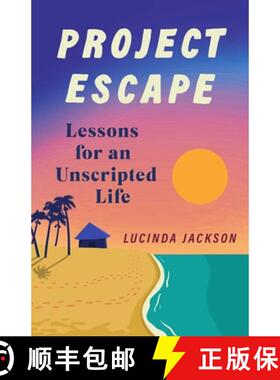 【3-4周达】Project Escape : Lessons for an Unscripted Life [9781647424039]