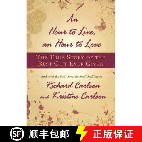 【3-4周达】精装 An Hour to Live, an Hour to Love: The True Story of the Best Gift Ever Given [9781401322571]