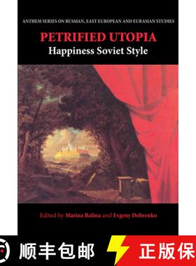 【3-4周达】Petrified Utopia : Happiness Soviet Style [9780857283900]