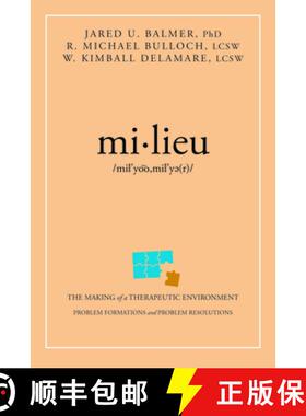 【3-4周达】milieu : The Making of a Therapeutic Environment [9781642253436]