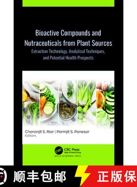 【3-4周达】Bioactive Compounds and Nutraceuticals from Plant Sources: Extraction Technology, Analytic... [9781774915004]