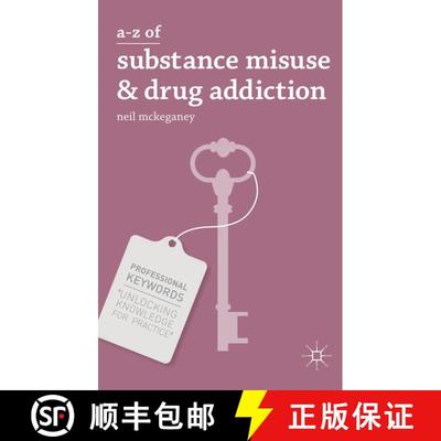 【3-4周达】A-Z of Substance Misuse and Drug Addiction [9780230314207]