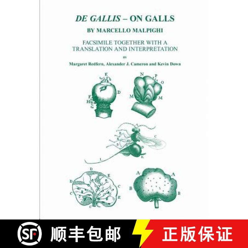 【3-4周达】de Gallis - On Galls, by Marcello Malpighi: Facsimile Together with a Translation and Inte... [9780903874410]