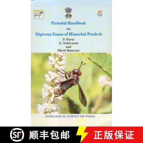 预订 Pictorial Handbook on Dipteran Fauna of Chamba District Himachal Pradesh [9788181714046]