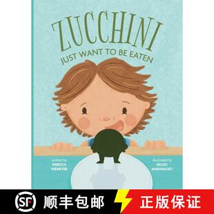 【3-4周达】Zucchini Just Want to be Eaten [9798992549300]