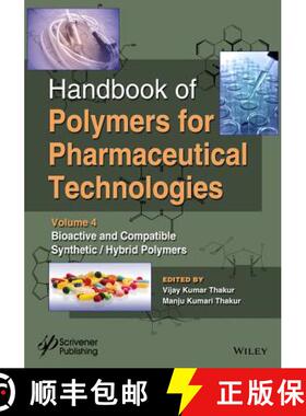 【3-4周达】Handbook Of Polymers For Pharmaceutical Technologies. Volume 4: Bioactive And Compatible S... [9781119041467]
