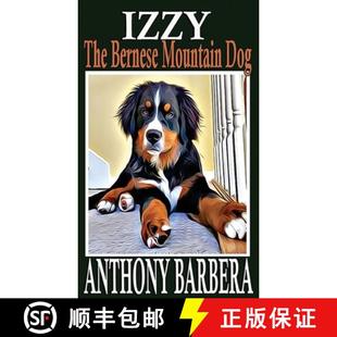 Mountain Picture Izzy Bernese Adults 预订 Dog the for Storybook 9798985177282 Children