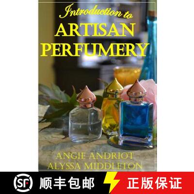 【3-4周达】Introduction to Artisan Perfumery [9780615802268]