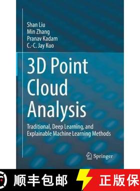 【3-4周达】3D Point Cloud Analysis : Traditional, Deep Learning, and Explainable Machine Learning Met... [9783030891794]