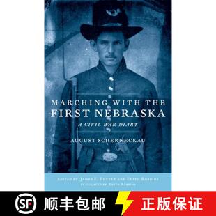Diary the Civil Nebraska with First 9780806141206 预订 War Marching