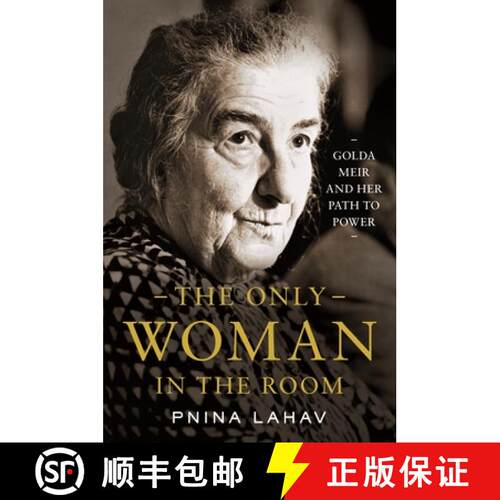 【3-4周达】精装 The Only Woman in the Room – Golda Meir and Her Path to Power [9780691201740]