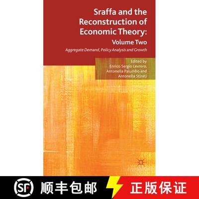 【3-4周达】Sraffa and the Reconstruction of Economic Theory: Volume Two: Aggregate Demand, Policy Ana... [9780230355293]