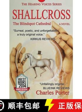 预订 Shallcross: The Blindspot Cathedral, A Novel [9780989425605]