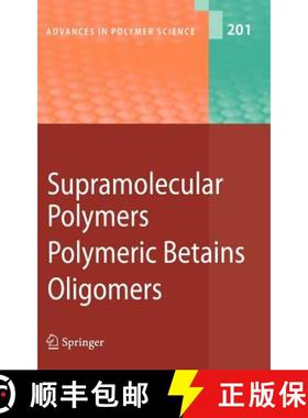 【3-4周达】Supramolecular Polymers/Polymeric Betains/Oligomers [9783540319238]