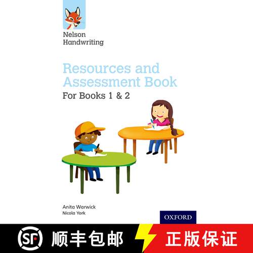 【3-4周达】Nelson Handwriting: Year 1-2/Primary 2-3: Resources and Assessment Book for Books 1 and 2:... [9780198368731]