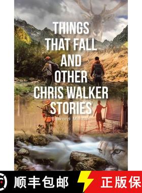 【3-4周达】Things That Fall and Other Chris Walker Stories [9798893092110]
