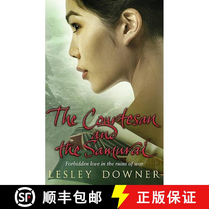 【2-3周达】The Courtesan and the Samurai : The Shogun Quartet, Book 3 [9780552155328]