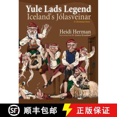 【3-4周达】Yule Lads Legend: Iceland's Jólasveinar [9781947233805]