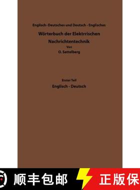【3-4周达】Dictionary of Technological Terms Used in Electrical Communication / Woerterbuch Der Elekt... [9783662317457]