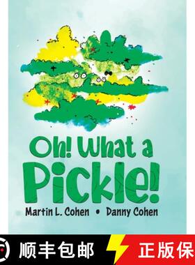 【3-4周达】Oh! What a Pickle! [9780228870890]