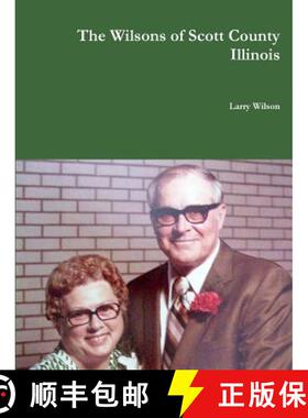 【3-4周达】The Wilsons of Scott County Illinois [9781365924965]