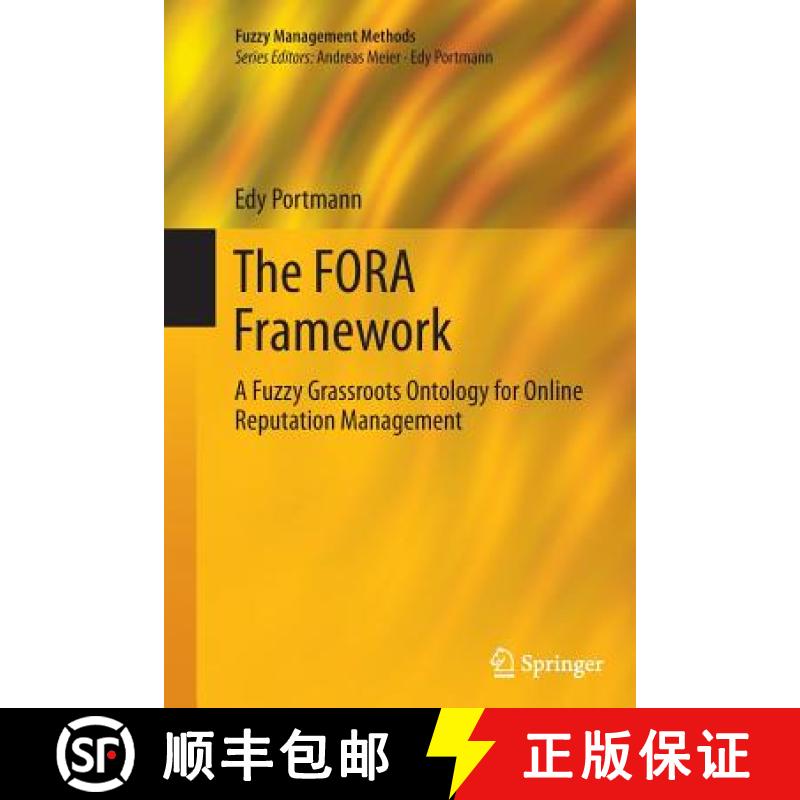 【3-4周达】The FORA Framework : A Fuzzy Grassroots Ontology for Online Reputation Management [9783642429484]