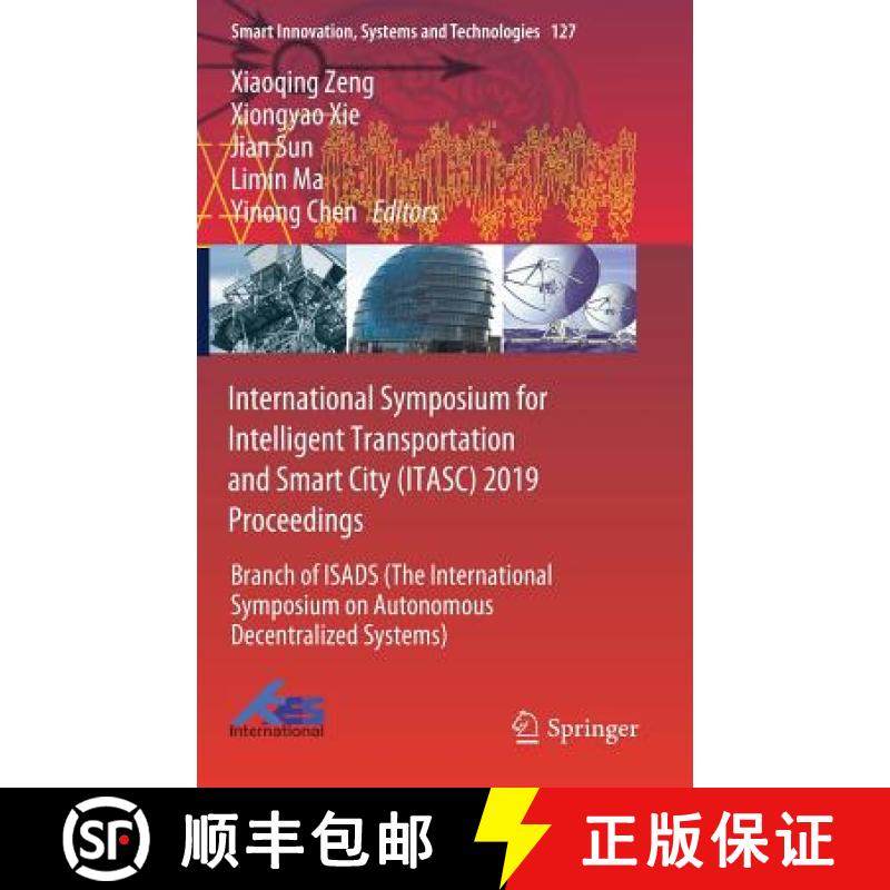 【3-4周达】International Symposium for Intelligent Transportation and Smart City (ITASC) 2019 Proceed... [9789811375415]