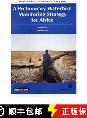 【3-4周达】A Preliminary Waterbird Monitoring Strategy for Africa [9781900442145]