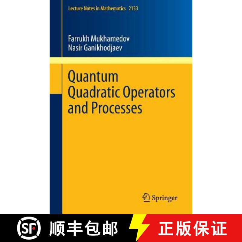 【3-4周达】Quantum Quadratic Operators and Processes [9783319228365]