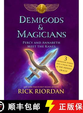 现货 Demigods & Magicians: Percy and Annabeth Meet the Kanes [9781484732786]
